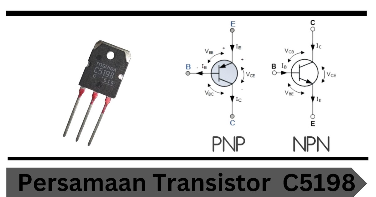 Persamaan Transistor C5198