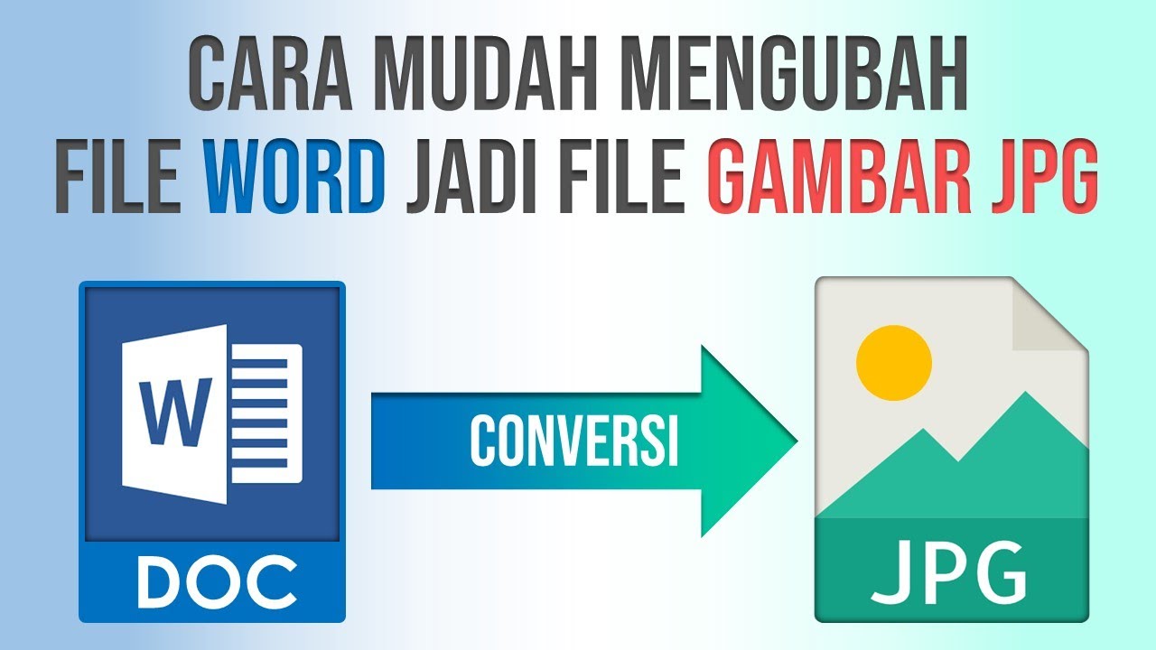 5 Langkah Praktis Bagaimana Caranya Mengubah Word ke JPG di 2026
