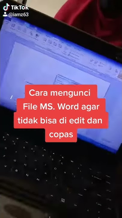 Cara mengunci File MS Word agar tidak bisa di edit dan copas - YouTube