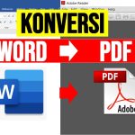 Cara Mengubah Words Menjadi PDF Tanpa Ribet, Ternyata Semudah Ini yang Jarang Diketahui